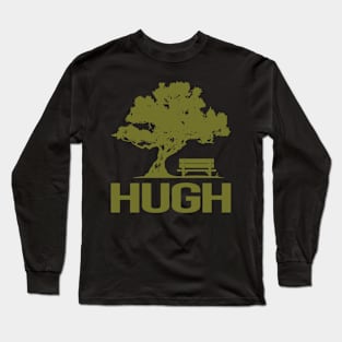 A Good Day - Hugh Name Long Sleeve T-Shirt